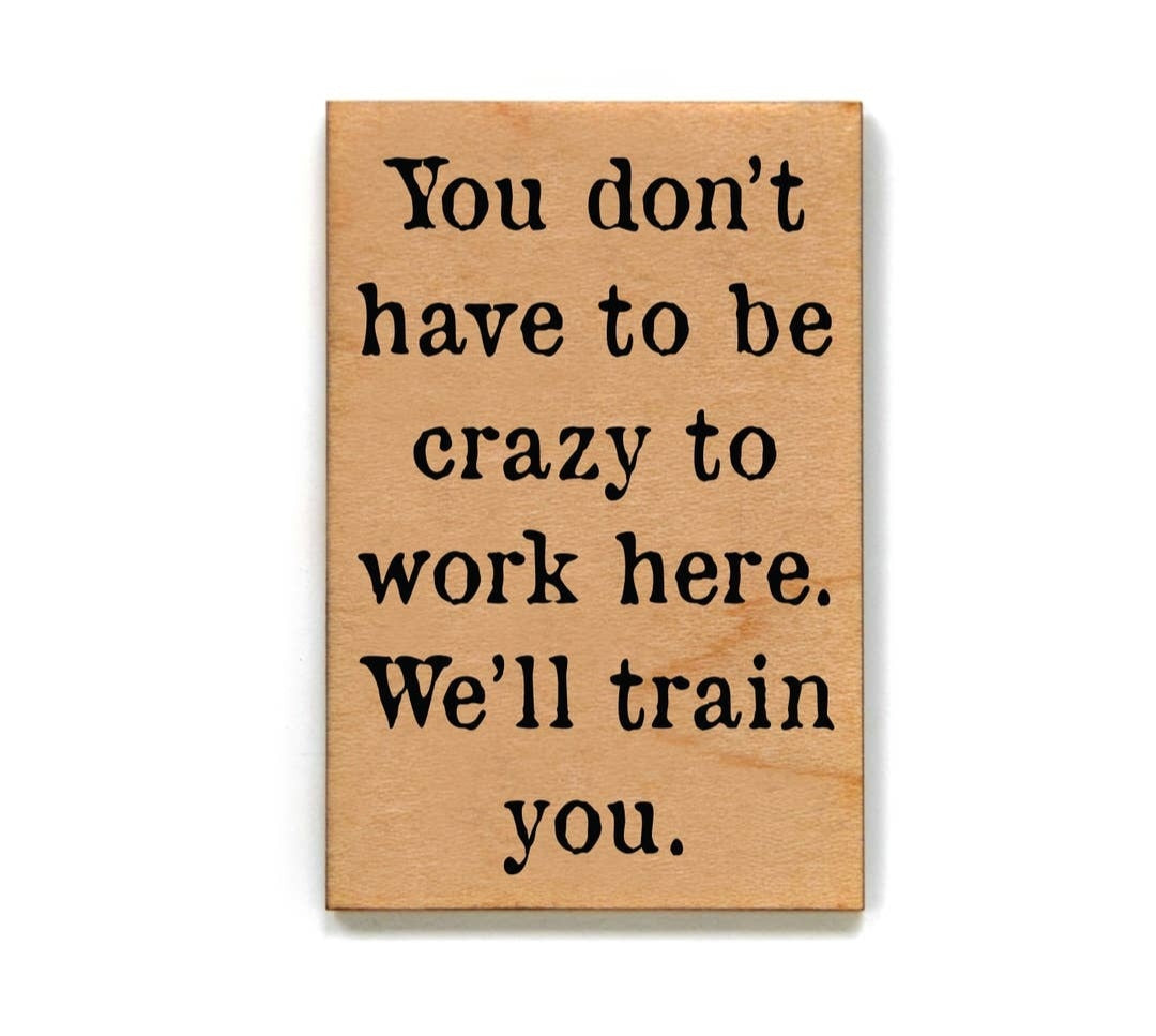 Silly Quote Magnet