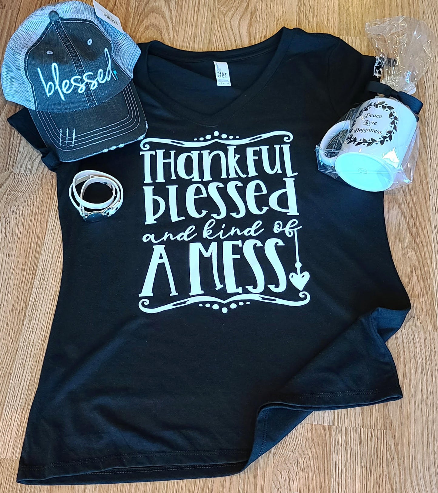 Thankful Blessed and Kind of a Mess Tshirt