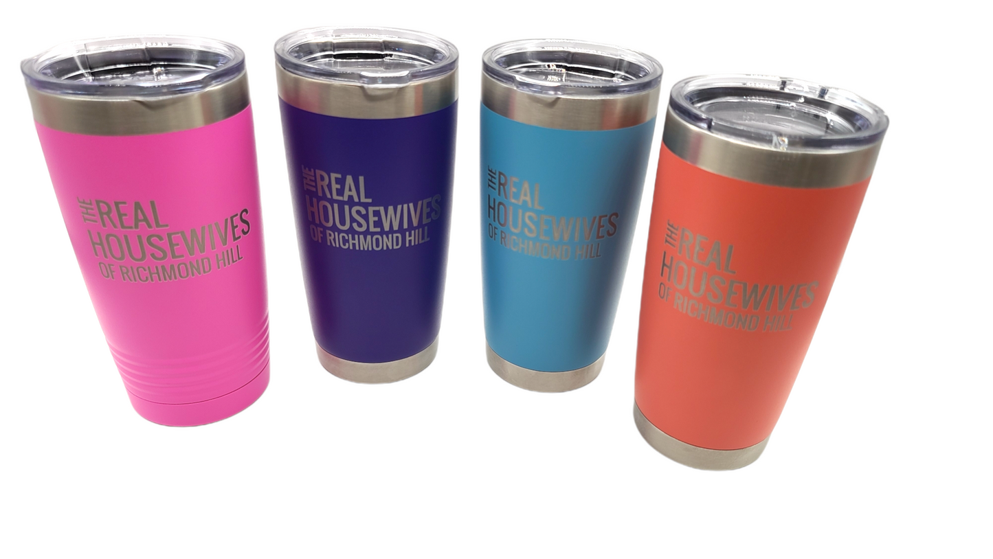 The Real Houeswives Of RH 20 oz Tumbler