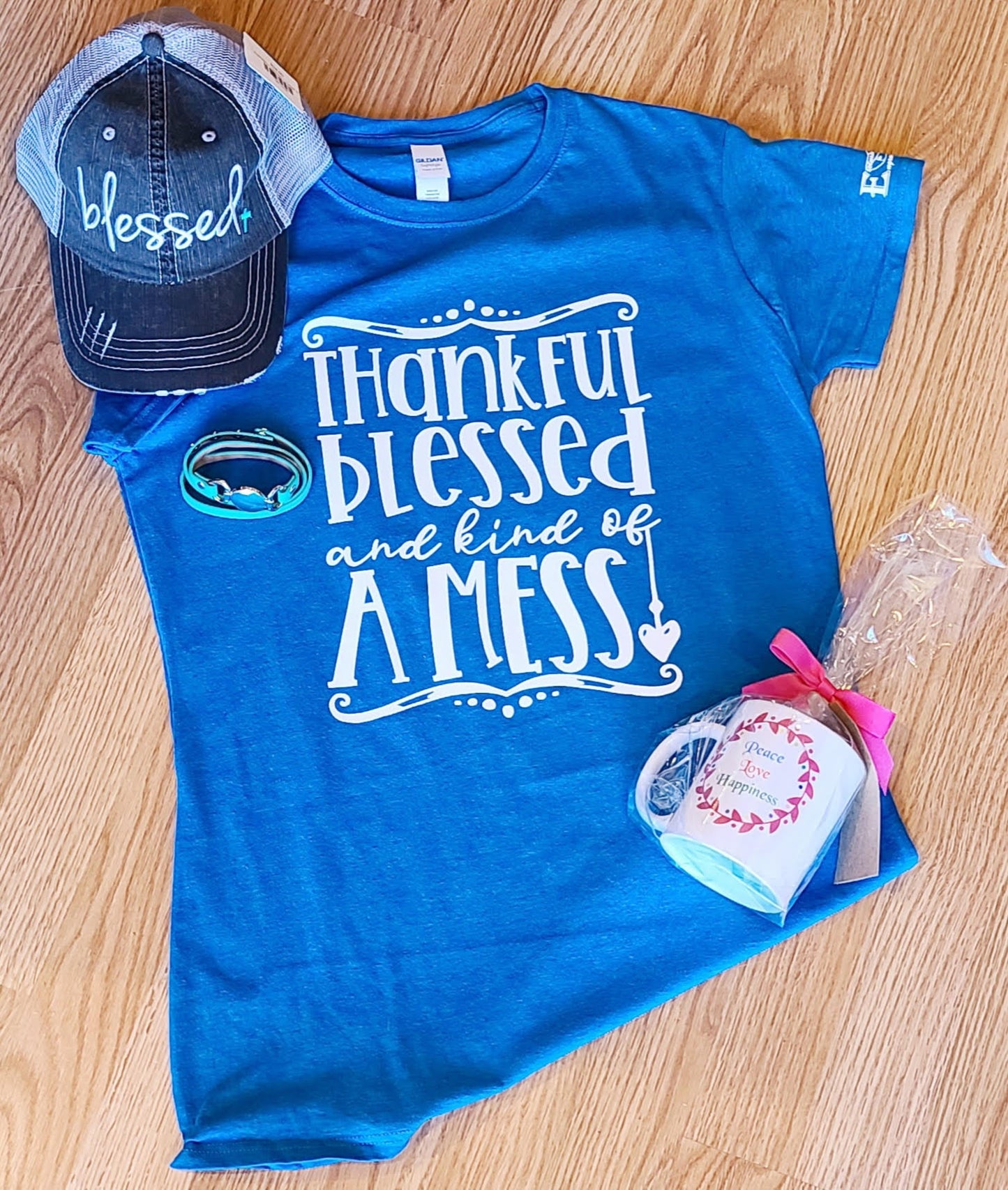 Thankful Blessed and Kind of a Mess Tshirt