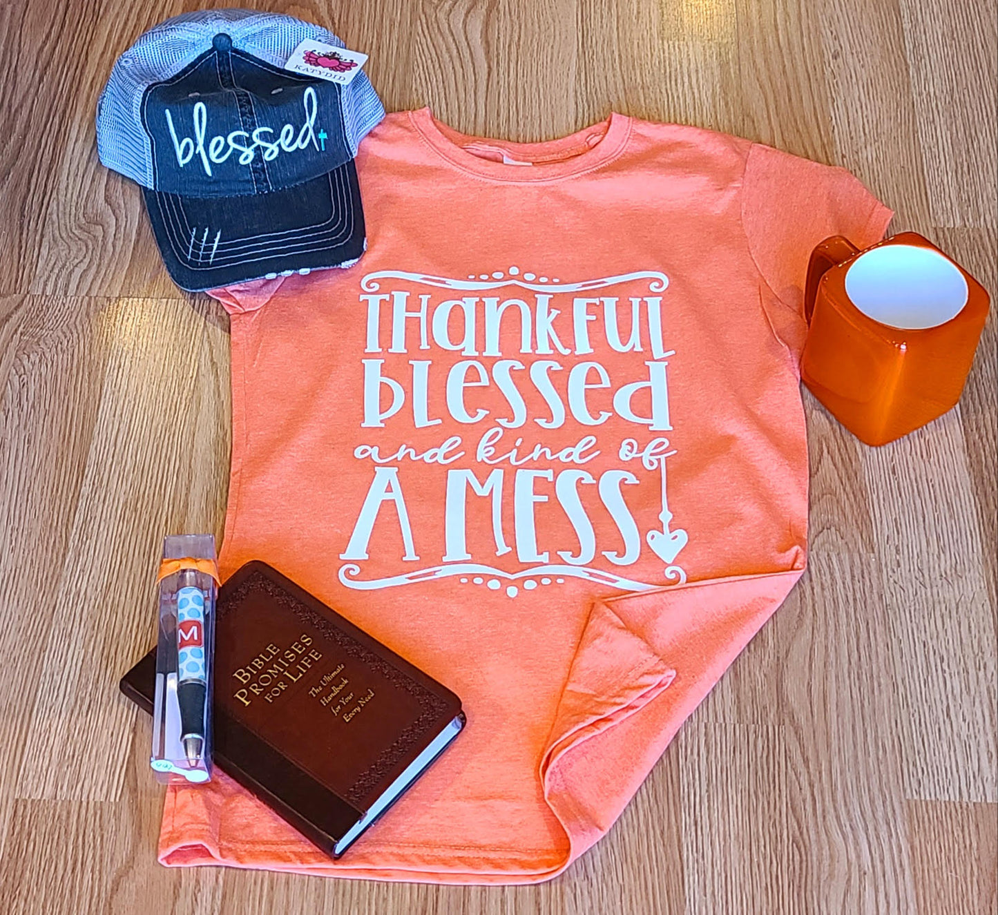 Thankful Blessed and Kind of a Mess Tshirt